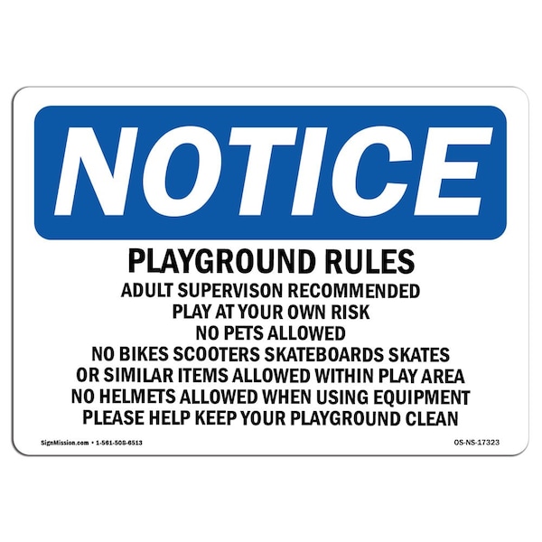 OSHA, Playground Rules Adult Supervision Recommended, 14in X 10in Rigid Plastic, NS-P-1014-L-17323